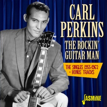 Perkins ,Carl - The Rockin' Guitar Man : Singles ..